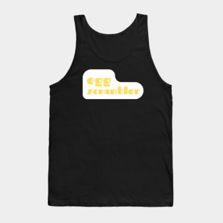 Egg Scrambler- a breakfast Tank Top